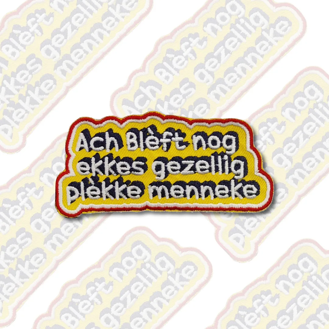 Ach Bleft Nog Ekkes Gezellig Plekke Menneke
