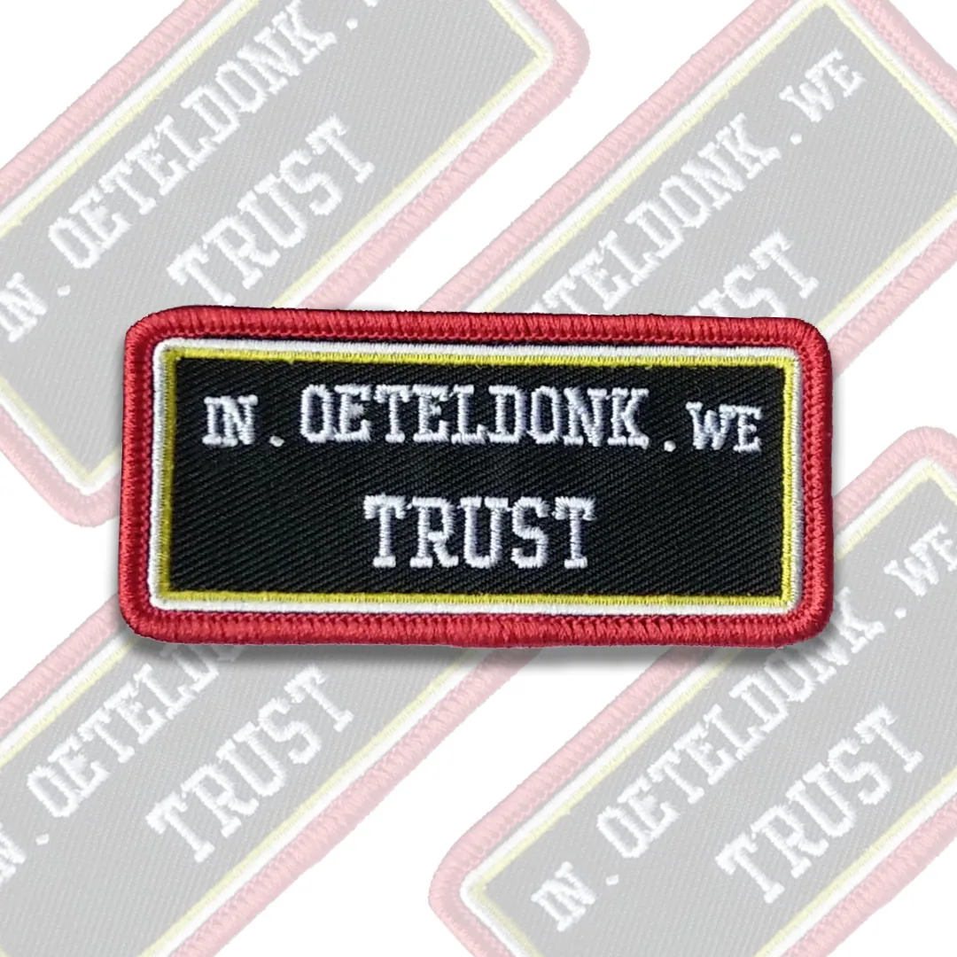 IN OETELDONK WE TRUST